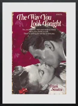 The Way You Look Tonight - Limited Edition - Framed