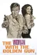 The Woman With The Golden Gun - Mounted