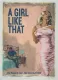 A Girl Like That - Mounted