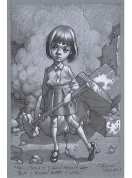 Oh, I Don't Know About Art, But I Know What I Like - Sketch - Mounted