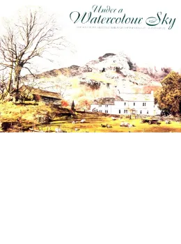 Under A Watercolour Sky: Britain's Rural Heritage Through The Paintings Of Alan Ingham - Book
