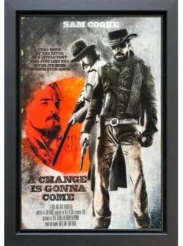 A Change Is Gonna Come - ReMovied - Original - Framed