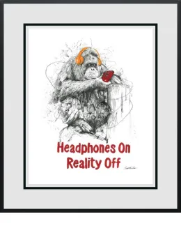 Headphones On, Reality Off - Black Framed