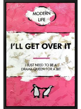 I'll Get Over It - Original - Framed