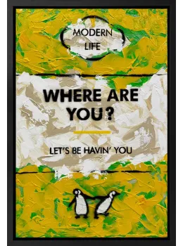 Let's Be Havin You - Original - Framed