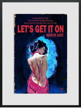 Let's Get It On - Black Framed