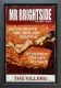 Mr Brightside (2024) - Original - Black Framed