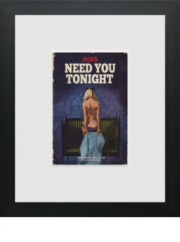 Need You Tonight - Miniature - Limited Edition - Black Framed
