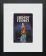 Need You Tonight - Miniature - Limited Edition - Black Framed