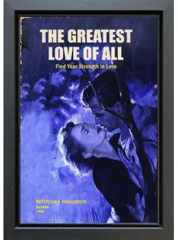 The Greatest Love Of All - Original - Framed