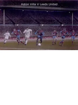 Wembley Magic - Aston Villa vs Leeds United - Print